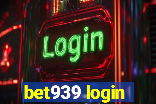 bet939 login